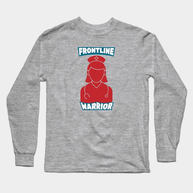 Frontline Warrior Nurse, Frontline Healthcare Worker. Long Sleeve T-Shirt by VanTees